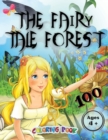 Image for The Fairy Tale Forest 100 Coloring Book Ages 4+