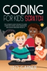 Image for Coding for Kids Scratch : The Ultimate Guide for Kids to Learn Computer Coding, Make Animations and Design Awesome Projects. Coding for kids create your own video games with scratch.