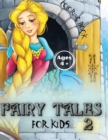 Image for Fairy Tales For Kids 2 Coloring Book : Fairy Tales for Kids, as many as 50 coloring drawings for children aged 4 and over. Preschool book to learn how to color.