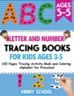 Image for Letter and Number Tracing Books for Kids Ages 3-5 : 100 Pages Tracing Activity Book and Coloring Alphabet for Preschool