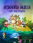Image for Scissors Skills Cut and Paste