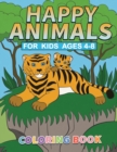 Image for Happy Animals Coloring Book : For Kids Ages 4-8