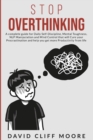 Image for Stop Overthinking : A complete guide for Daily Self-Discipline, Mental Toughness, NLP Manipulation and Mind Control that will Cure your Procrastination and help you get more Productivity from life