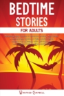 Image for Bedtime Stories for Adults : Relaxing Sleep Stories to Reduce Anxiety And Stress. A Mindfulness Guide to Help Adults Falling Asleep Fast &amp; Deeply with Self-Hypnosis And Guided Self-Healing Meditation
