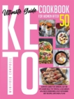 Image for Keto Diet Cookbook for Women After 50 : Ultimate Guide for Seniors, Get Rid of Lower Belly Fat Female, Lose Weight, Balance Hormones, Easy Ketogenic Diet Recipes, Days Meal Plan