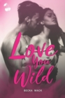 Image for Love You Wild