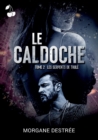 Image for Le Caldoche Tome 2