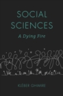 Image for Social sciences  : a dying fire