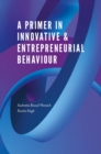 Image for A Primer in Innovative &amp; Entrepreneurial Behaviour