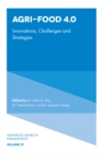 Image for Agri-Food 4.0: Innovations, Challenges and Strategies