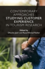 Image for Contemporary approaches studying customer experience in tourism research