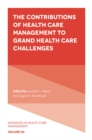Image for The Contributions of Health Care Management to Grand Health Care Challenges