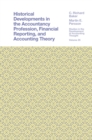 Image for Historical developments in the accountancy profession, financial reporting, and accounting theory