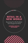 Image for Retail in a new world  : recovering from the pandemic that changed the world