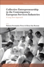 Image for Collective Entrepreneurship in the Contemporary European Services Industries