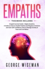 Image for Empaths : Empath Survival Guide + Highly Sensitive. A Guide on How to Handle Positive and Negative Emotions and Gain Self-Confidence. How to Manage Anxiety &amp; Fears and Live Better
