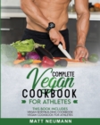 Image for Vegan Cookbook For Athletes : This Book Includes: Vegan Bodybuilding Cookbook and Vegan Cookbook For Athletes