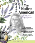 Image for The Native American Herbalism Encyclopedia : A Pocket Guide to Finding Medical Herbs, Creating Herbal Remedies, and Discovering the Secrets of Native Herbology of North America to Heal Common Ailments