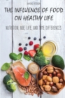 Image for The Influence of Food on Healthy Life