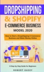 Image for Dropshipping and Shopify E-Commerce Business Model 2020
