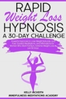 Image for Rapid Weight Loss Hypnosis, a 30-Day Challenge