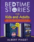 Image for Bedtime Stories (8 Books in 1) : Bedtime Stories for Kids and Adults. Short Funny Stories, Adventures and Fairy Tales. Help Children Achieve Mindfulness and Calm to Fall Asleep Fast
