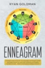 Image for Enneagram : A Scientific Guide to Discover Your Personality and Analyze Yourself and People Around You, Learn Self-Confidence and Empathy, and Build Stronger Human Relationships for a Better Life