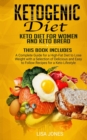 Image for Ketogenic Diet : 2 Books in 1: Keto Diet for Women and Keto Bread