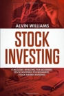 Image for Stock Investing : 3 Manuscripts: Investing for Beginners, Stock Investing for Beginners, Stock Market Investing