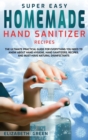 Image for Super Easy Homemade Hand Sanitizer Recipes