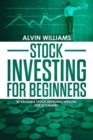 Image for Stock Investing for Beginners : 30 Valuable Stock Investing Lessons for Beginners