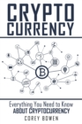 Image for Cryptocurrency : Everything You Need to Know About Cryptocurrency
