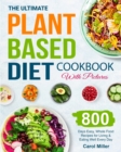 Image for The Ultimate Plant-Based Diet Cookbook with Pictures