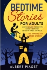 Image for Bedtime Stories for Adults : Soothing Sleep Stories with Guided Meditation. Let Go of Stress and Relax. Th? Vampire and other stories!