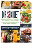 Image for Dr. Dieta Sebi : La guia nutricional completa de la Dieta Alcalina a base de plantas. Libro de cocina con 83 recetas para desentoxicar tu cuerpo, limpiar tu higado, revertir la Diabetes y la Hipertens