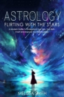 Image for Astrology Flirting With the Stars