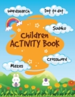 Image for Activity Book for Kids : Wordsearch, Dot to Dot, Sudoku, Crossword and Mazes