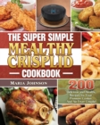 Image for The Super Simple Mealthy Crisplid cookbook