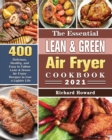 Image for The Essential Lean &amp; Green Air Fryer Cookbook 2021