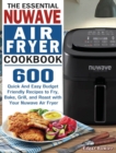 Image for The Essential Nuwave Air Fryer Cookbook