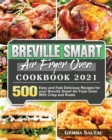 Image for Breville Smart Air Fryer Oven Cookbook 2021