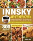 Image for Innsky Air Fryer Oven Cookbook for Beginners