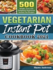 Image for Vegetarian Instant Pot Cookbook 2021