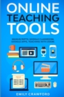 Image for Online Teaching Tools : 3 Manuscripts: Google Classroom, Google Apps, Teaching with Zoom