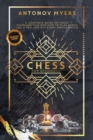 Image for Chess for Beginners : A Complete Guide to Chess Fundamentals and How to Play Chess Like a Pro and Win Every Single Match