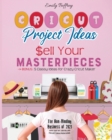 Image for Cricut Project Ideas - Sell Your Masterpieces