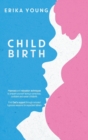 Image for Childbirth : Hypnosis and relaxation techniques to prepare yourself facing a conscious, confident and easier childbirth. Find Dad&#39;s support through included hypnosis sessions for expectant fathers
