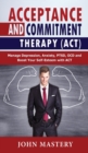 Image for Acceptance and Commitment Therapy (Act)