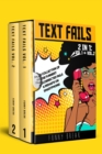 Image for Text Fails : 2 IN 1: Vol.1 + Vol.2: 2020 Collection of The Funniest Autocorrected Fails &amp; Mishaps on Smartphone!