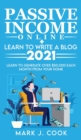 Image for Passive Income Online + Learn To Write A Blog 2021